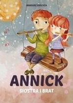 Książka - Annick. Siostra i brat