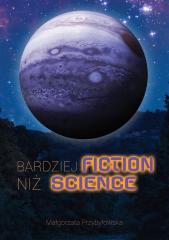 Książka - Bardziej fiction niż science