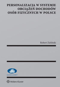 Książka - Personalizacja w systemie obciążeń dochodów osób fizycznych w Polsce