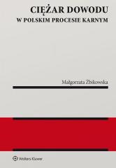 Książka - Ciężar dowodu w polskim procesie karnym
