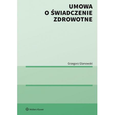 Umowa o świadczenie zdrowotne