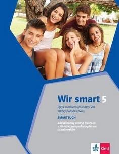 Wir smart 5. Język niemiecki. Smartbuch + kod dostępu do podręcznika i ćwiczeń interaktywnych. Klasa 8. Szkoła podstawowa