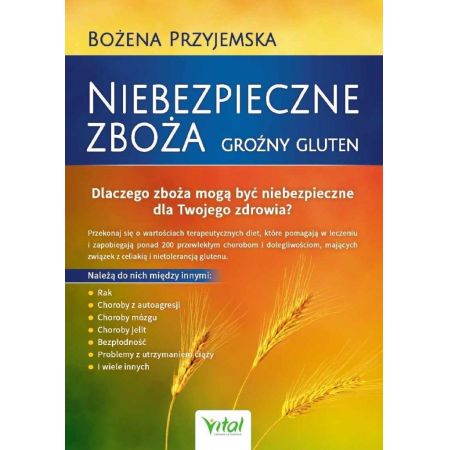 Książka - Niebezpieczne zboża. Groźny gluten