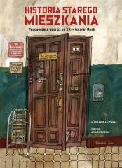 Książka - Historia starego mieszkania. Fascynująca podróż po XX-wiecznej Rosji