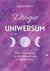 Książka - Drogie Uniwersum. 200 mini-medytacji do natychmiastowego osiągania celów