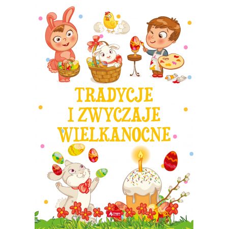 Książka - Tradycje i zwyczaje wielkanocne