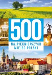 Książka - 500 najpiękniejszych miejsc Polski