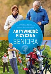 Książka - Aktywność fizyczna seniora