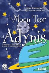 Książka - The Moon Tear of Adynis. Księżycowa łza z Adynis w wersji do nauki angielskiego