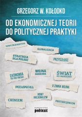 Książka - Od ekonomicznej teorii do politycznej praktyki