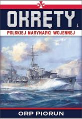 Okręty Polskiej Marynarki Wojennej t.1