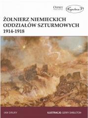 Książka - Żołnierz niemieckich oddziałów szturmowych 1914-1918