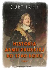 Książka - Historia armii pruskiej do 1740 roku. Tom 1