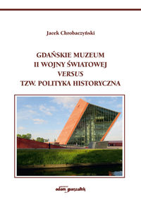 Książka - Gdańskie Muzeum II Wojny Światowej..