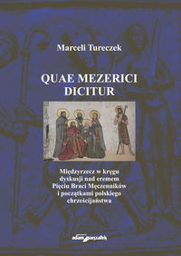 Książka - Quae Mezerici dicitur. Międzyrzecz w kręgu...