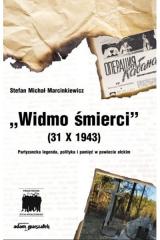 Książka - Widmo śmierci (31 X 1943) Partyzancka legenda...