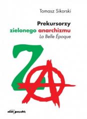 Książka - Prekursorzy zielonego anarchizmu