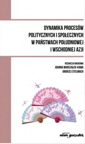 Książka - Dynamika procesów politycznych i społecznych w...