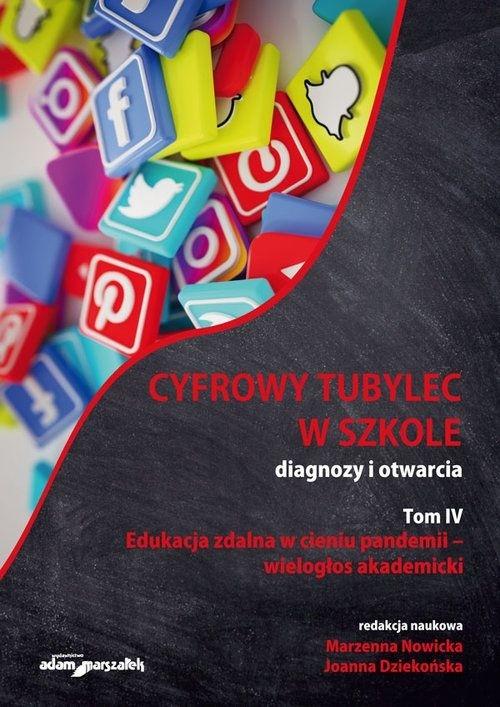 Książka - Cyfrowy tubylec w szkole diagnozy i otwarcia T.4