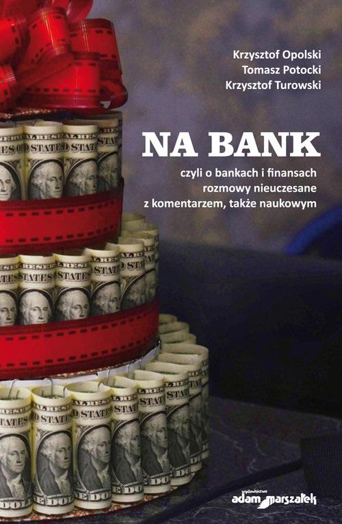 Książka - Na bank, czyli o bankach i finansach rozmowy...