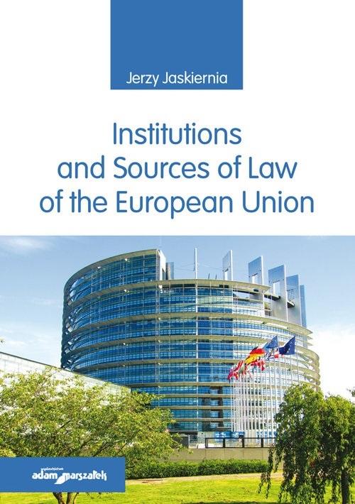 Institutions and Sources of Law of the European...