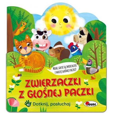 Książka - Zwierzaczki z głośnej paczki. Dotknij, posłuchaj