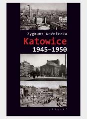 Książka - Katowice 1945-1950