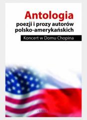Książka - Antologia poezji i prozy autorów polsko-ameryk.