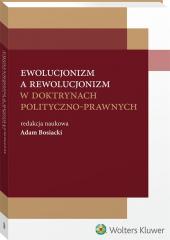 Książka - Ewolucjonizm a rewolucjonizm w doktrynach ....