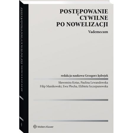 Książka - Postępowanie cywilne po nowelizacji. Vademecum