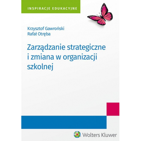 Zarządzanie strategiczne i zmiana w organizacji..