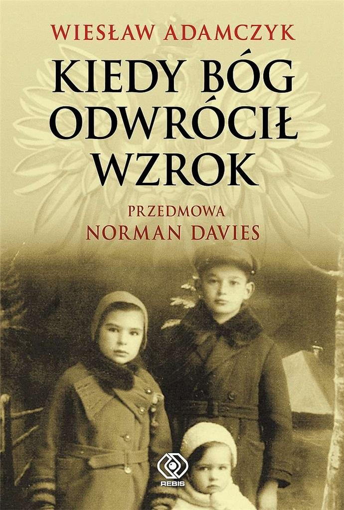 Książka - Kiedy Bóg odwrócił wzrok w.2022