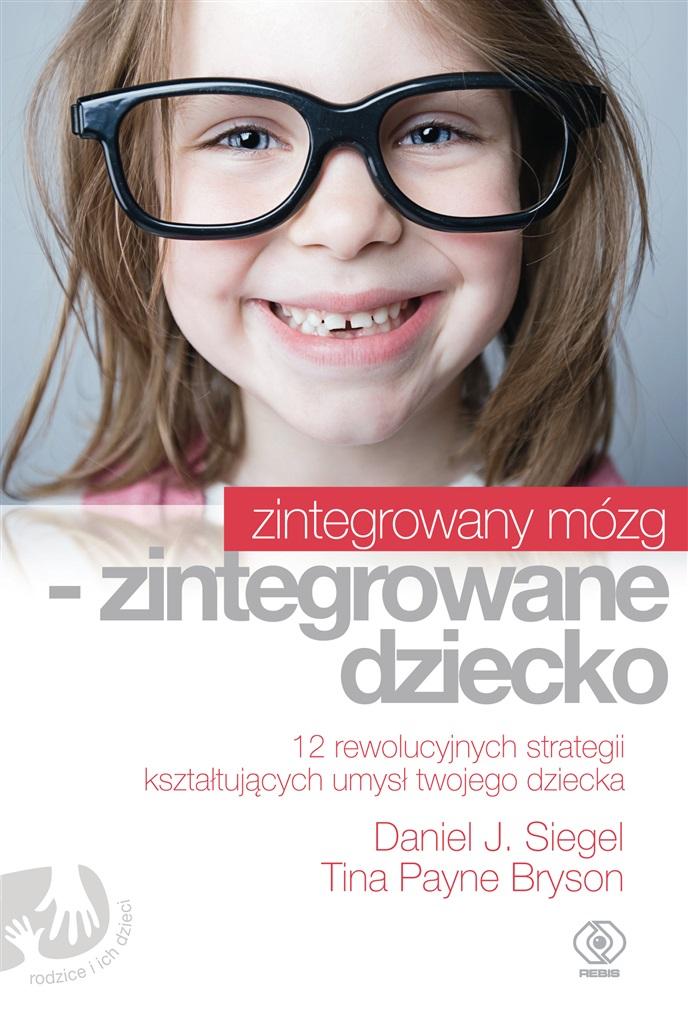 Książka - Zintegrowany mózg - zintegrowane dziecko