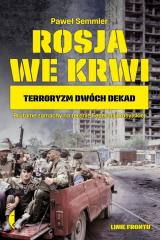 Książka - Rosja we krwi. Terroryzm dwóch dekad