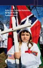 Książka - Ku Klux Klan. Tu mieszka miłość