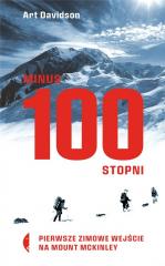Książka - Minus 100 stopni. Pierwsze zimowe wejście na Mount McKinley