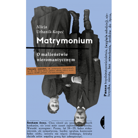 Matrymonium. O małżeństwie nieromantycznym