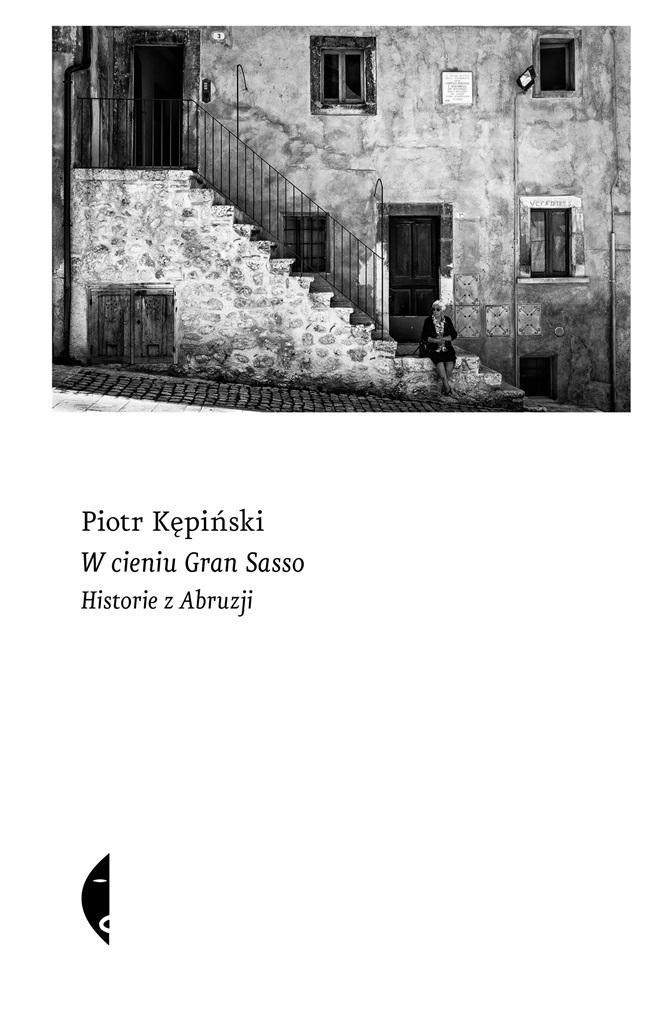 Książka - W cieniu Gran Sasso. Historie z Abruzji