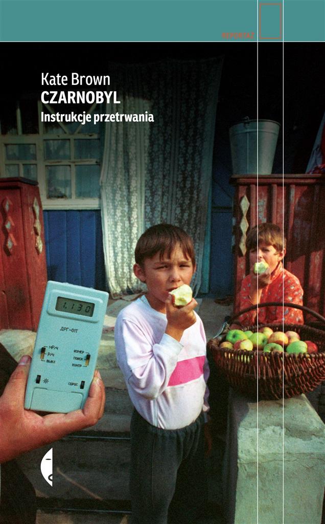Książka - Czarnobyl. Instrukcje przetrwania
