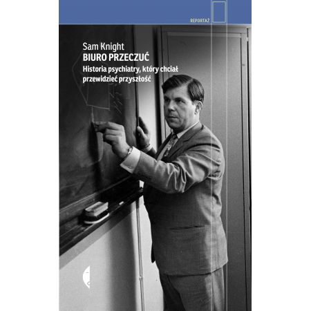 Książka - Biuro Przeczuć. Historia psychiatry, który chciał przewidzieć przyszłość