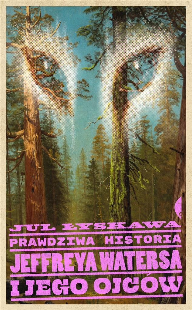 Książka - Prawdziwa historia Jeffreya Watersa i jego ojców