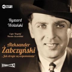 Książka - CD MP3 Aleksander żabczyński jak drogie są wspomnienia
