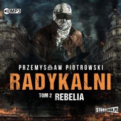 Książka - CD MP3 Rebelia radykalni Tom 2