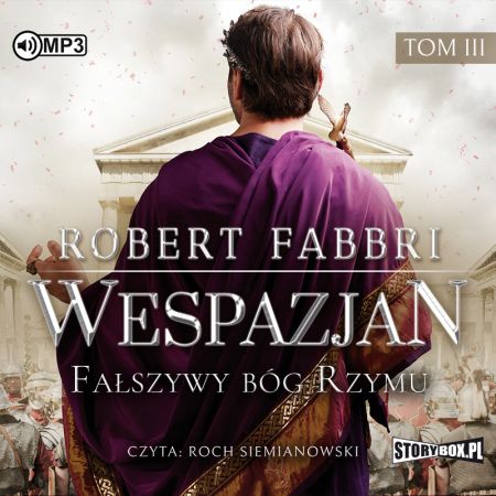 Książka - Fałszywy bóg Rzymu. Wespazjan. Tom 3