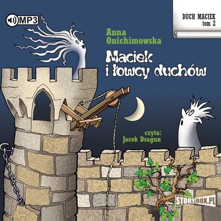 Duch Maciek T.2 Maciek i łowcy duchów audiobook