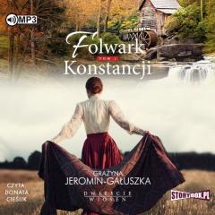 Dwieście wiosen T.1 Folwark Konstancji audiobook