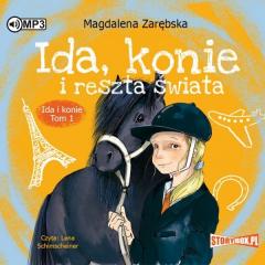 Książka - CD MP3 Ida, konie i reszta świata. Ida i konie. Tom 1
