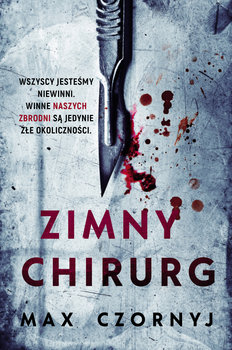 Zimny chirurg. Wielkie Litery