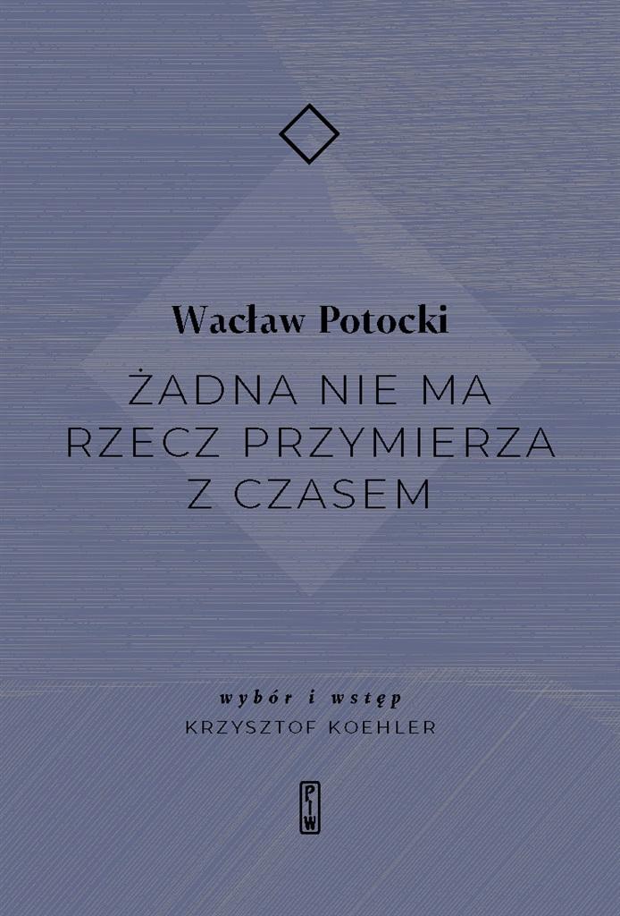 Książka - Żadna nie ma rzecz przymierza z czasem