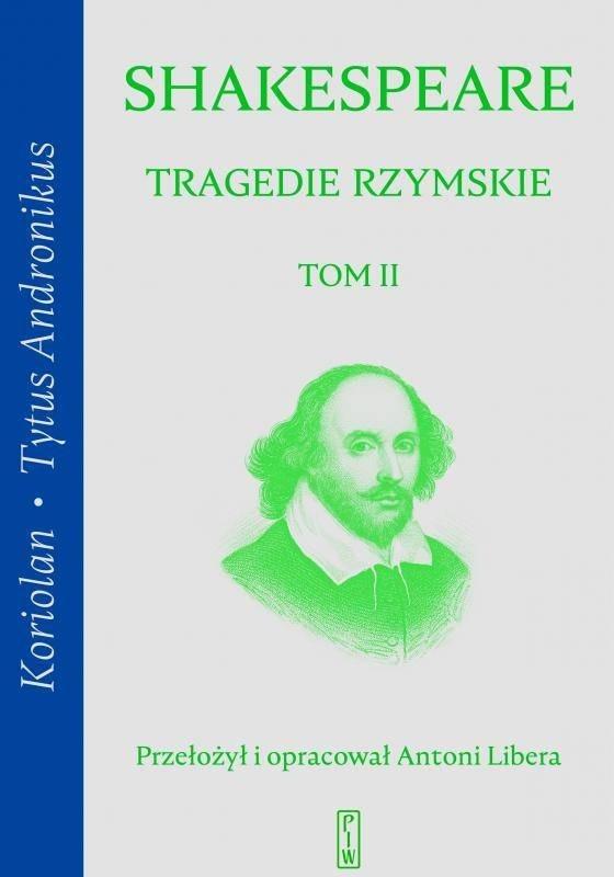 Książka - Tragedie rzymskie T.2 Koriolan, Tytus Andronikus